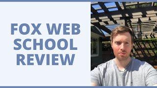 Fox Web School Review - Should You Start A Website Design Business?