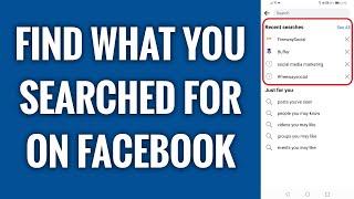 How To Find What You Searched For On Facebook App