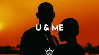 "U & ME" Omah Lay x Qing Madi x Afrobeat Type Beat