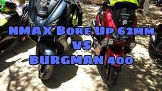 Nmax bore up 62 vs Burgman 400 test drive and topspeed