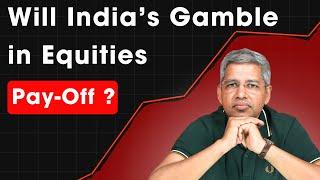 Will India's Gamble in Equities Pay-Off ?  I  WeekendInvesting DailyByte  10 Oct 2024