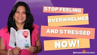 Stop Feeling Stressed & Overwhelmed Now! #stresscoping