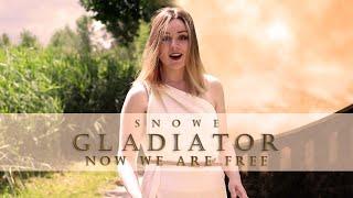 Snowe:  Hans Zimmer's Now we are free from Gladiator