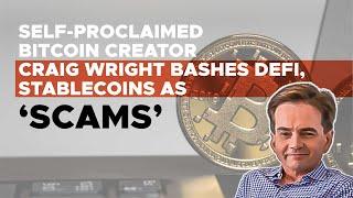 Craig Wright Bashes DeFi, Stablecoins as SCAMS | Justin Sun | The Coin Republic