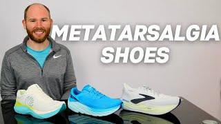 Metatarsalgia Shoes | Best Shoes for Ball of Foot Pain Relief