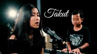 Takut - Idgitaf || Cover by Omk St Yusup Ambarawa