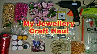 My Jewellery Craft Haul || #2 || Jewellery Making Materials || Radhika Creation ||