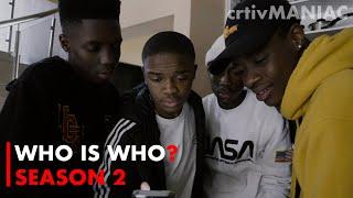 Who is Who? | Episode 1 | Season 2 | Gramflix•ft @TheBoyzRSA