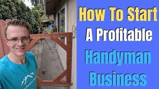 8 Steps To Start A Profitable Handyman Business in 2020 | The Handyman Journey