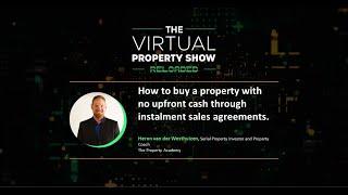 How to buy property with upfront cash through Instalment sales agreements | VPS Reloaded