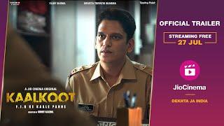 Kaalkoot - Official Trailer | Vijay Varma | Shweta Tripathi Sharma| Streaming Free 27 Jul |JioCinema