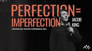 Jacob King - Perfect=Imperfect