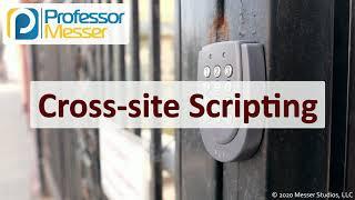 Cross-site Scripting - SY0-601 CompTIA Security+ : 1.3