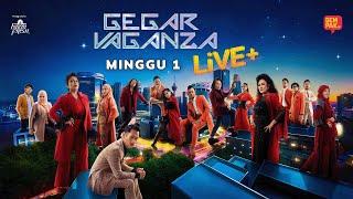 GEGAR VAGANZA 2024 Live+ | Minggu 1