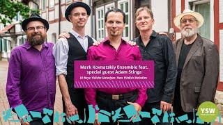 Mark Kovnatskiy Ensemble feat. Adam Stinga (trumpet). Hora Lăutărească (comp. M.  Kovnatskiy)