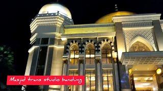 Mengunjungi Masjid Agung Trans Studio Bandung