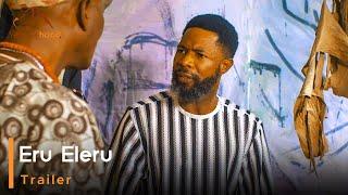 Eru Eleru - Yoruba Latest 2025 Movie | Official Trailer | Showing Soon On Yorubahood