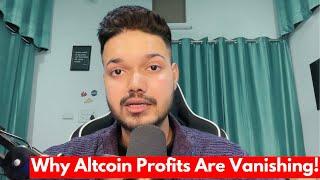 Why is it becoming increasingly difficult to make a profit from altcoins in this season?