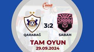 Qarabağ 3:2 Sabah | Misli Premyer Liqası, 8-ci tur | TAM OYUN