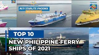 SHIP FEATURE | TOP 10 New Philippine Ferry Ships of 2021 - PSSS Year End Report