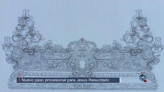 Nuevo paso procesional para Jesús Resucitado