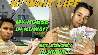 My Salary , My Job & My Life in Kuwait || My Kuwait House 