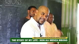 THE LIFE STORY OF HON ALI MENZA MBOGO-LAPSSET CHAIRMAN