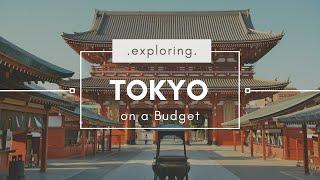 UNCOVER TOKYO'S SECRETS ON A BUDGET IN 7 DAYS!