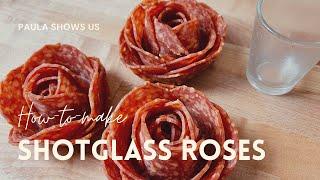 Making shot glass salami roses!