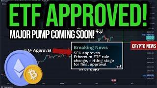Ethereum ETF Approval! Major Pump Coming Soon! | Crypto Update