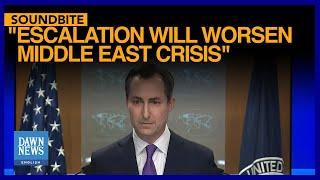 OIC Members Agree Escalation Would Worsen Crisis In Middle East: US State Dept | Dawn News English