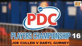 Players Championship 16 - Semi Final: Joe Cullen v Daryl Gurney HD 1080p