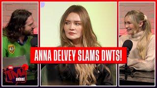 Anna Delvey Trashes 'DWTS': Bad Advice & Shady Audience! | The TMZ Podcast