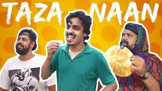 Taza Naan | Bekaar Films | Comedy Skit