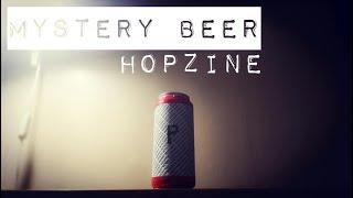 Mystery Beer #5 // Hopzine