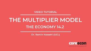 Video tutorial: The multiplier model