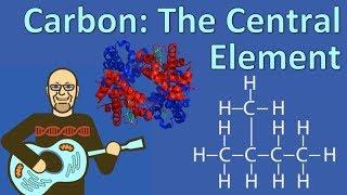 Carbon, The Central Element