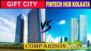 Gift City Vs Fintech Hub, Kolkata | Detailed Comparison - Fintech Hub Kolkata & Gift City | Ep - 60