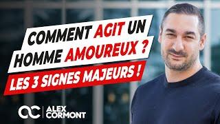 3 signes MAJEURS que c'est un homme amoureux !