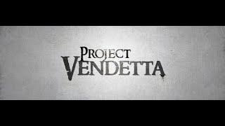 Project Vendetta