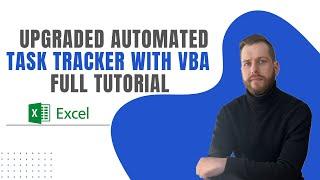 Upgraded Automatic Task Tracker In Excel with VBA Automation