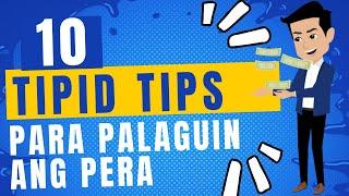 10 Tipid Tips | Money Saving Tips Kung Paano Humawak ng Pera