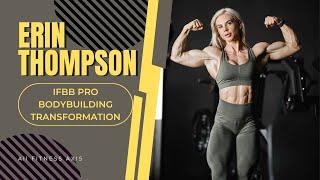 Scottish Beauty in Muscle: Erin Thompson IFBB Pro Bodybuilding Transformation