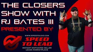 Live Sellers Calls Using Speed To Lead with RJ Bates III