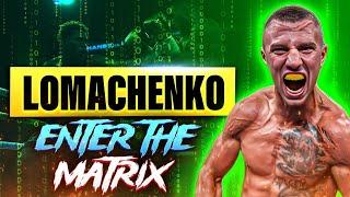 LOMACHENKO - Enter The Matrix | Boxing Master