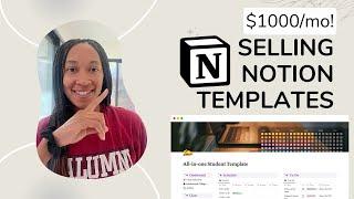 Make $1000/mo Selling Notion Templates? No Experience Needed!