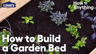 How to Build a Garden Bed | How To Anything