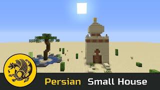 Minecraft Building Tutorial : How to build a Persian Small House