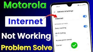 Motorola Me Net Nahi Chal Raha Hai | Motorola Mobile Internet Not Working