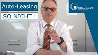 Auto-Leasing | Das dicke Ende kommt am Schluss | Andreas Mauritz Rechtsanwälte